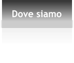 Dove siamo